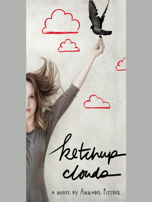 Title details for Ketchup Clouds by Annabel Pitcher - Available